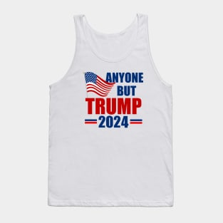 Anyone But Trump 2024 Election Tank Top